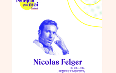 Le conférencier séminaire Nicolas Felger : De Koh-Lanta,à Directeur d’événements,à aventurier et conférencier